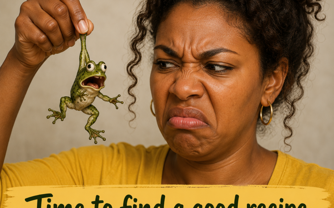 What if you have to eat a frog